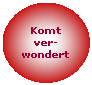 Ovaal: Komt ver-wondert
